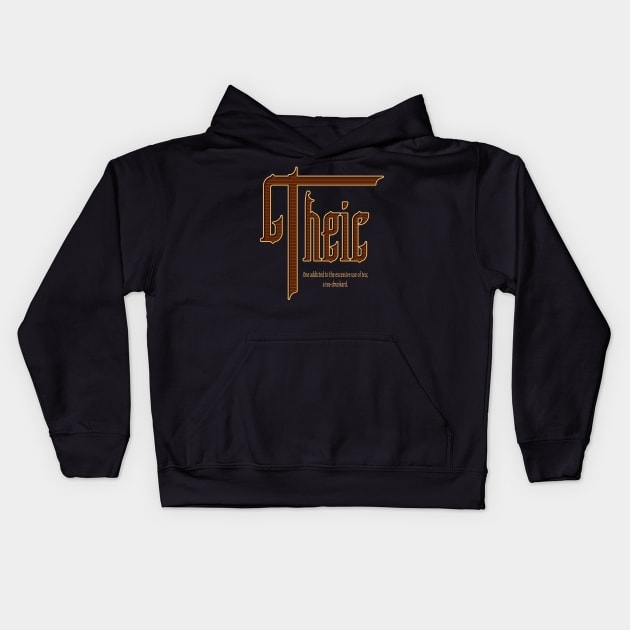 Theic Fancy Definition Kids Hoodie by PinnacleOfDecadence